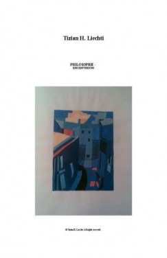 Tizian H. Liechti - Philosophie