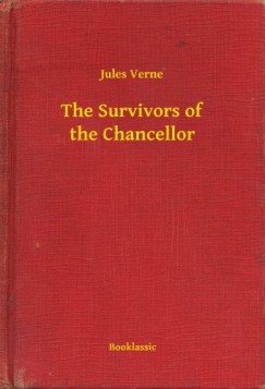 Jules Verne - The Survivors of the Chancellor