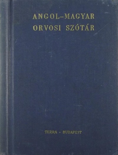 Dr. Csink Tamás - Véghelyi Péter - Angol-magyar orvosi szótár