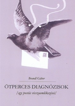 Brandl Gábor - Ötpercek diagnózisok