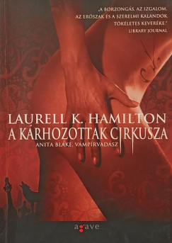 Laurell K. Hamilton - A kárhozottak cirkusza