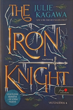 Julie Kagawa - The Iron Knight - Vaslovag