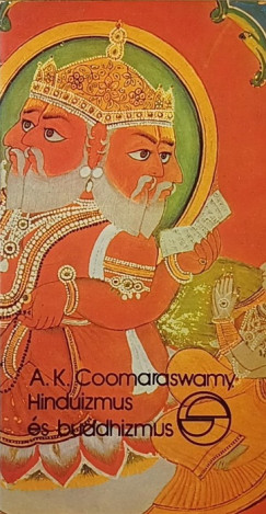Ananda Kentish Coomaraswamy - Hinduizmus s buddhizmus