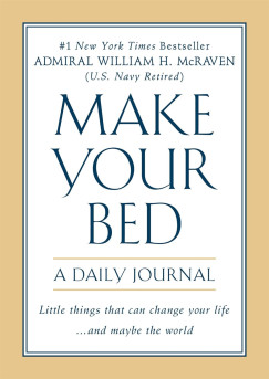 William H. Mcraven - Make Your Bed