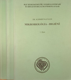 Dr. Schmidt Katalin - Mikrobiolgia- Higin I-III.