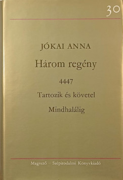 Jkai Anna - 4447 - Tartozik s kvetel - Mindhallig