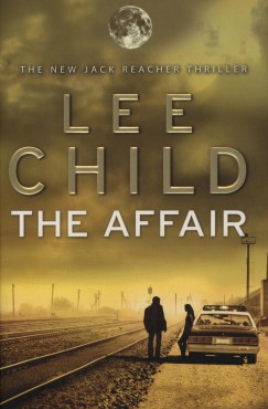 Lee Child - The Affair