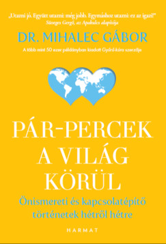 P�r-percek a vil�g k�r�l