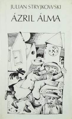 Julian Stryjkowski - �zril �lma