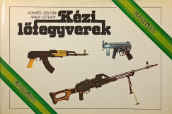 Kovcs Zoltn - Nagy Istvn - Kzi lfegyverek