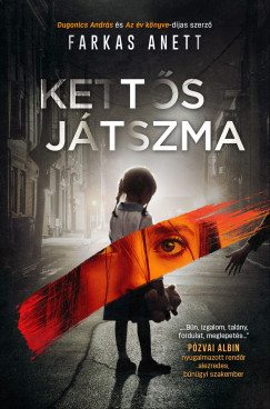 Farkas Anett - Ketts jtszma