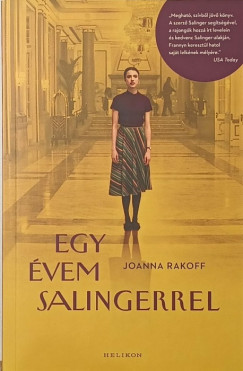 Joanna Rakoff - Egy �vem Salingerrel