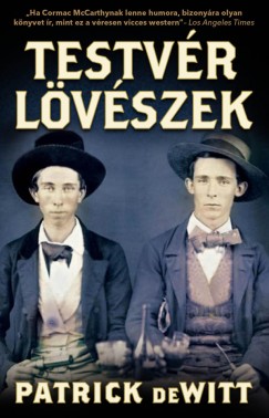 Patrick Dewitt - Testv�rl�v�szek