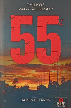 James Delargy - 55 - Gyilkos vagy ldozat?