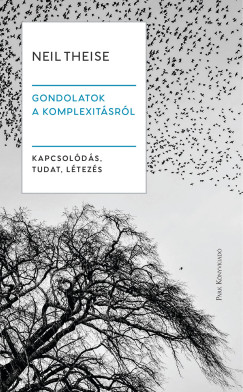 Neil Theise - Gondolatok a komplexitsrl