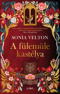 Sonia Velton - A fülemüle kastélya