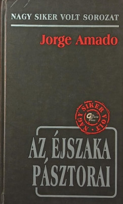 Jorge Amado - Az éjszaka pásztorai