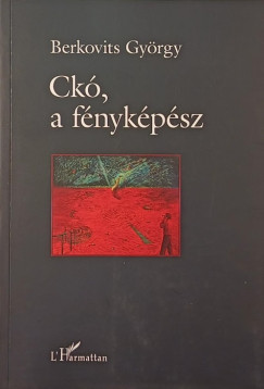 Berkovits Gyrgy - Ck, a fnykpsz
