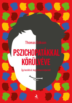 Thomas Erikson - Pszichopatkkal krlvve