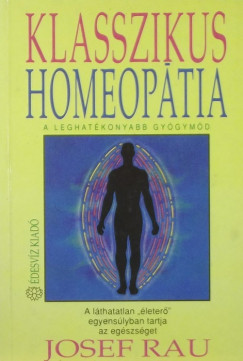 Josef Rau - Klasszikus homeoptia