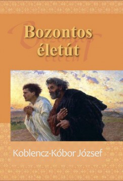 Koblencz Jzsef - BOZONTOS LETT, II. KIADS