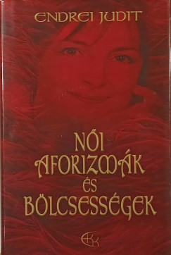 Endrei Judit - NI aforizmk s blcsessgek - dediklt