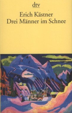 Erich K�stner - Drei M�nner im Schnee