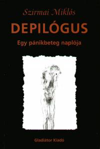 Szirmai Mikls - Depilgus