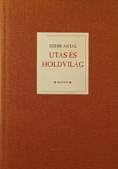 Szerb Antal - Utas s holdvilg