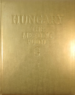Reviczky Béla (Szerk.) - Hungary - The Meeting Point, Ungarn - Der Treffpunkt