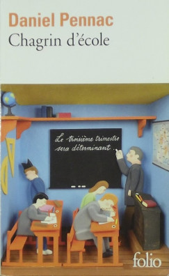 Daniel Pennac - Chagrin d'�cole