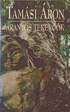Tamsi ron - Aranyos tekergk