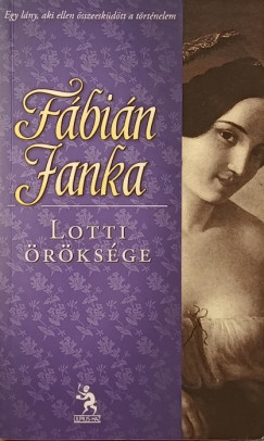 Fábián Janka - Lotti öröksége