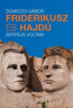 D�ms�di G�bor - Friderikusz �s Hajd� serp�ja voltam