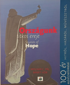 Országunk titkos ereje - Sources of Hope