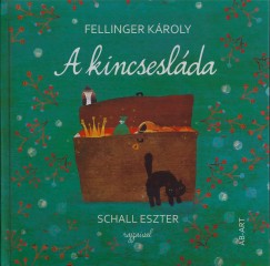 Fellinger Kroly - A kincseslda