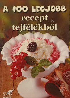 A 100 legjobb recept tejflkbl