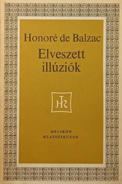 Honor De Balzac - Elveszett illzik
