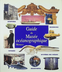 Guide du Muse ocanographique, Monaco