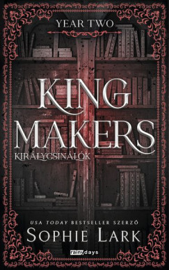 Sophie Lark - Kingmakers - Kirlycsinlk - Year Two