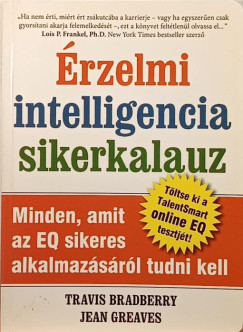 Travis Bradberry - Jean Greaves - rzelmi intelligencia sikerkalauz