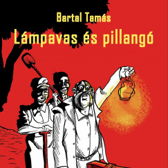 Bartal Tams - Vri Attila - Lmpavas s pillang