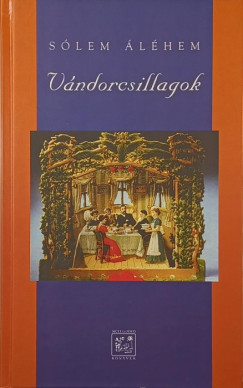 Sólem Áléchem - Vándorcsillagok