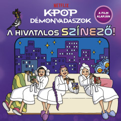 K-pop d�monvad�szok - A hivatalos sz�nez�