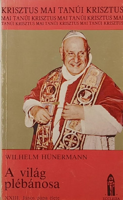 Wilhelm Hnermann - A vilg plbnosa