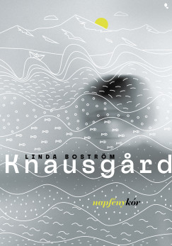 Linda Bostrm Knausgard - Napfnykr