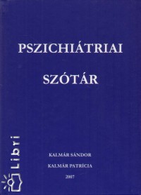 Kalmr Sndor - Kalmr Patrcia - Pszichitriai sztr