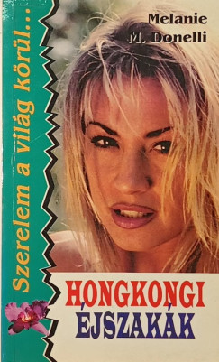 Melanie M. Donelli - Hongkongi éjszakák