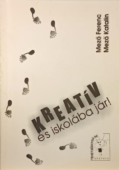 Mez Katalin - Mez Ferenc - Kreatv s iskolba jr
