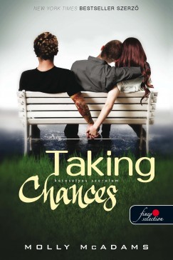 Molly Mcadams - Taking Chances - Kteslyes szerelem